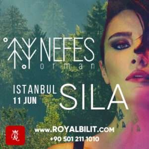 sila Nefes Orman istanbul sila konseri istanbul کنسرت سیلا در استانبول KONSER SILA NEFES ORMAN