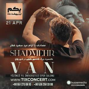 کنسرت شادمهر وان ترکیه SHADMEHR CONCERT VAN TURKEY