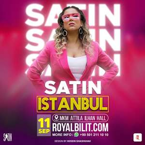 کنسرت ستین استانبول SATIN CONCERT ISTANBUL DA SATIN KONSERI