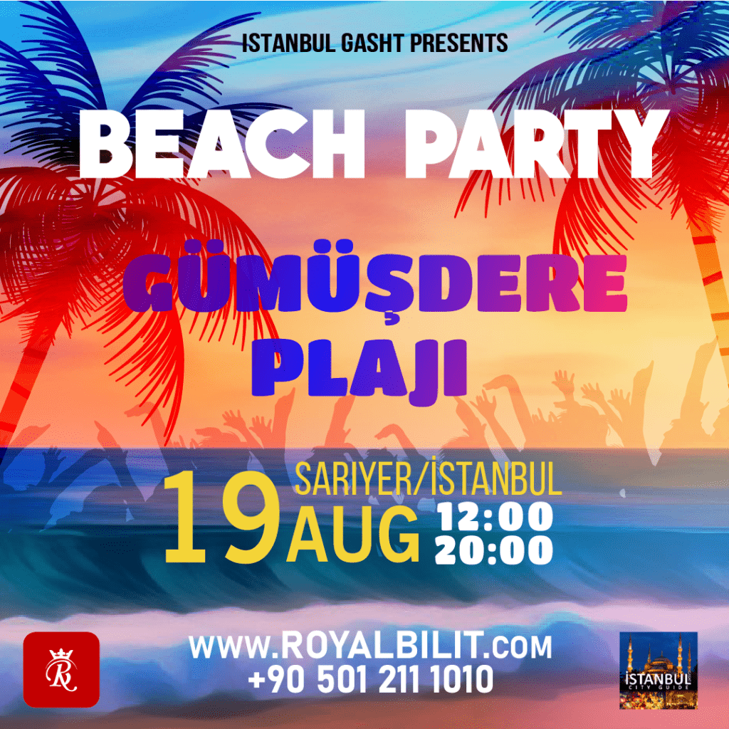 ISTANBUL GASHT BEACH PARTY