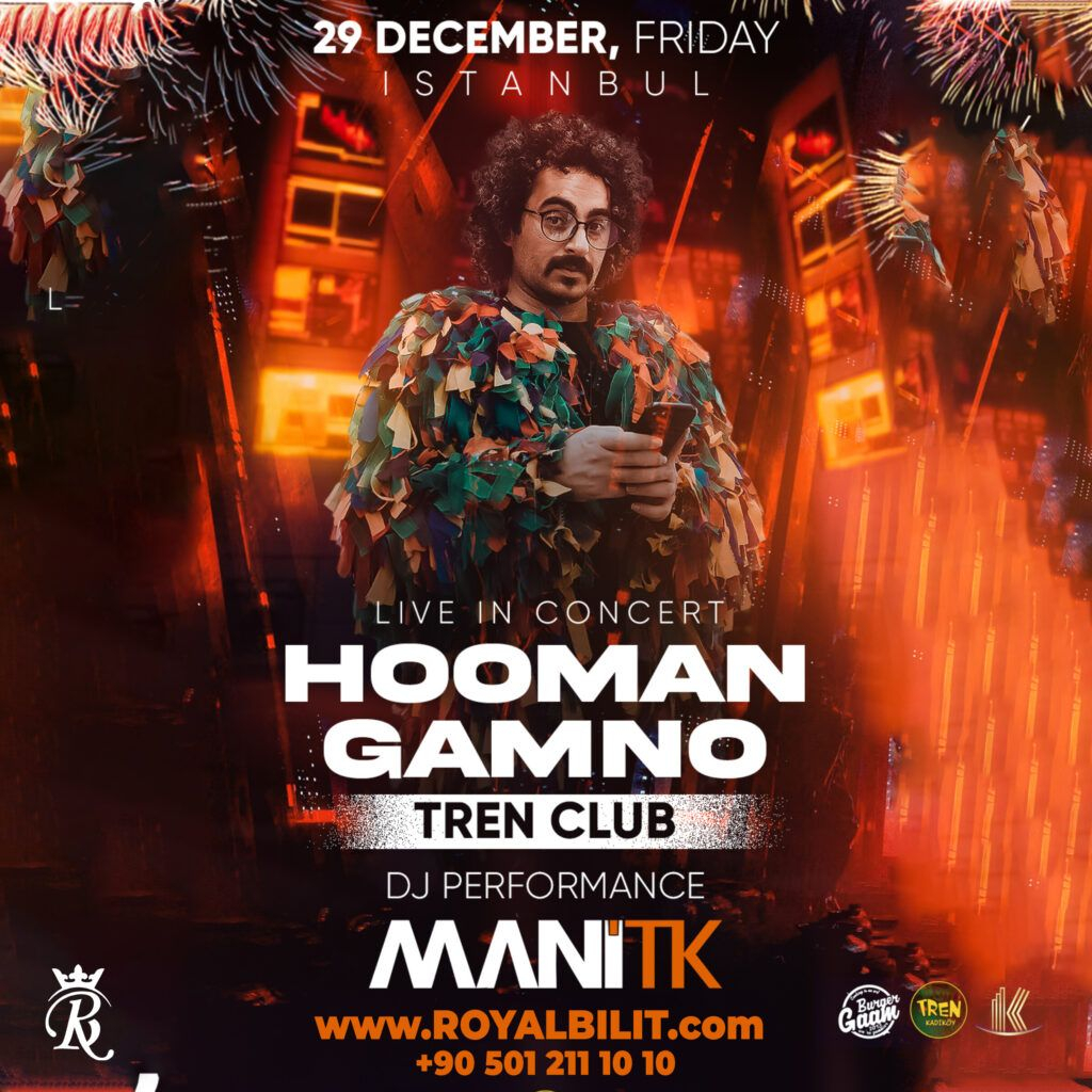 HOOMAN GAMNO CONCERT 29 DECEMBER ISTANBUL HOOMAN GAMNO KONSER 29 ARALIK ISTANBULDA